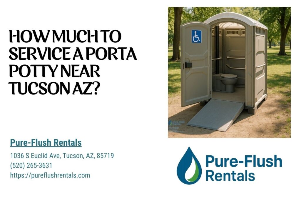 How Much To Service A Porta Potty near Tucson AZ
