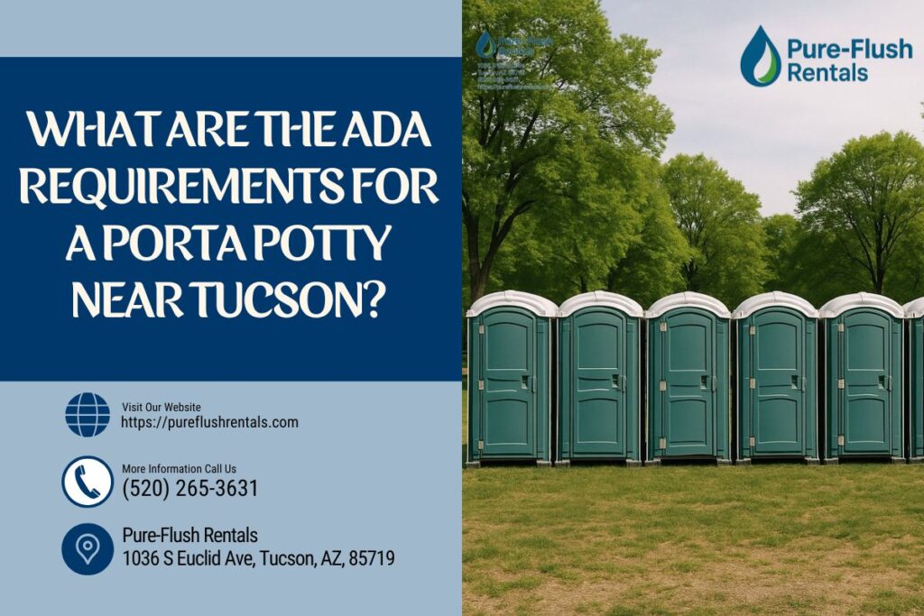 What Are The ADA Requirements For A Porta Potty near Tucson